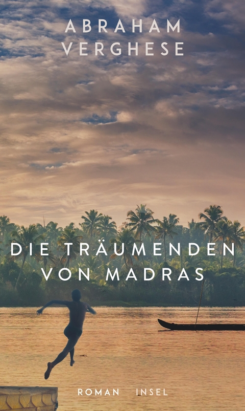 Die Träumenden von Madras - Abraham Verghese