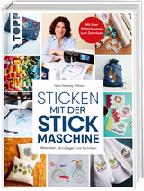 Sticken mit der Stickmaschine - Gabriele Seeberg-Wilhelm