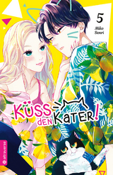 Küss den Kater 05 - Miko Senri