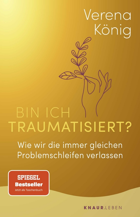 Bin ich traumatisiert? - Verena König