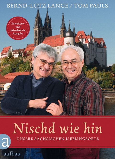 Nischd wie hin - Bernd-Lutz Lange, Tom Pauls