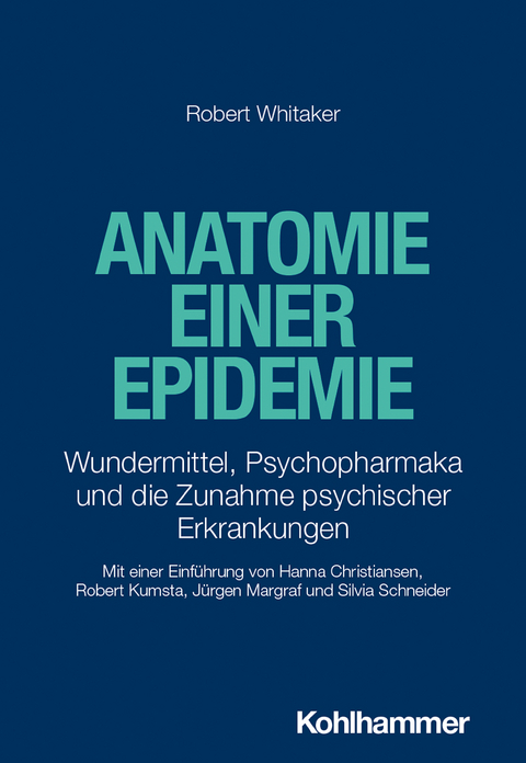 Anatomie einer Epidemie - Robert Whitaker