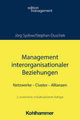 Management interorganisationaler Beziehungen - Sydow, Jörg; Duschek, Stephan; Braun, Timo