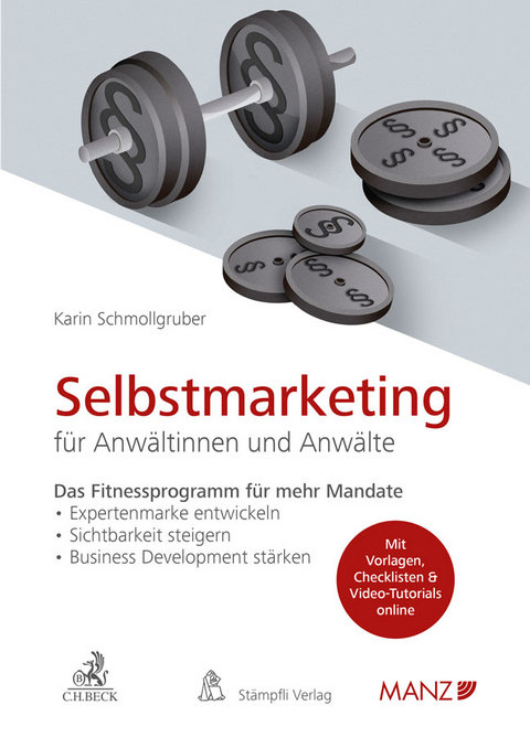 Selbstmarketing für Anwältinnen und Anwälte - Karin Schmollgruber