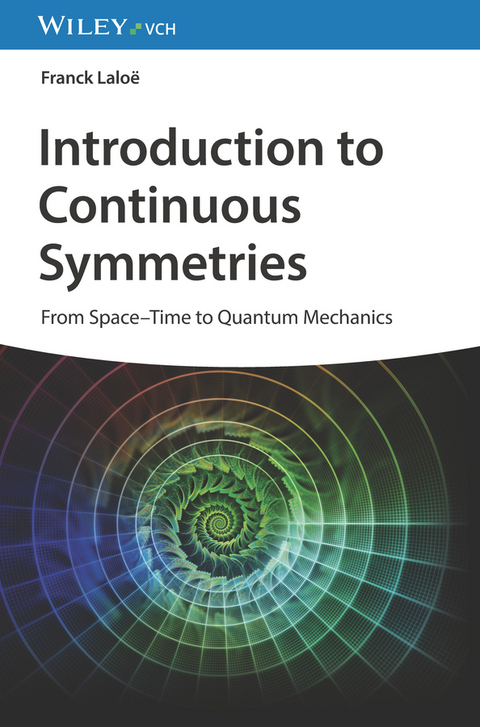 Introduction to Continuous Symmetries - Franck Laloe