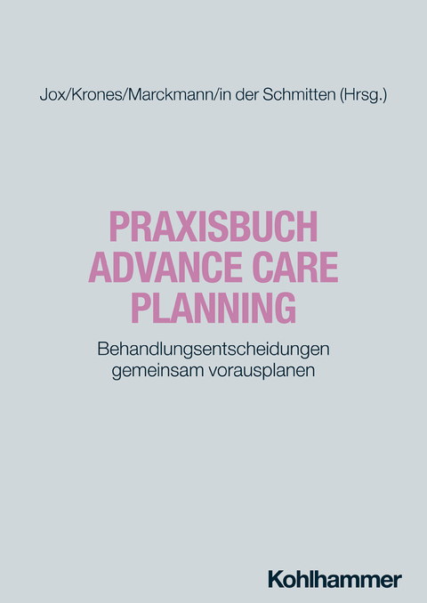 Praxisbuch Advance Care Planning - 