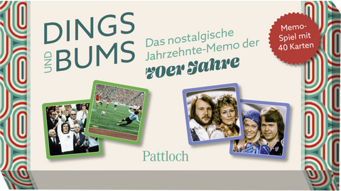 Dings und Bums. Das nostalgische Jahrzehnte-Memo der 70er-Jahre - 