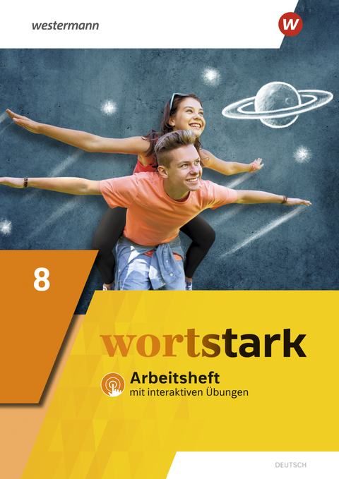 wortstark - Allgemeine Ausgabe 2019 - August Busse, Peter Kühn, Irmgard Honnef-Becker, Fritz Wiesmann, Annika Blanke, Holger Döding, Julia Reisch, Anna Werner