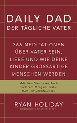 Daily Dad – Der tägliche Vater - Ryan Holiday