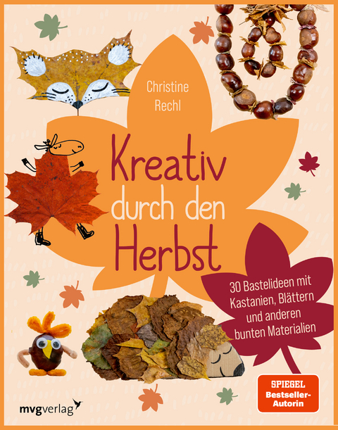 Kreativ durch den Herbst - Christine Rechl