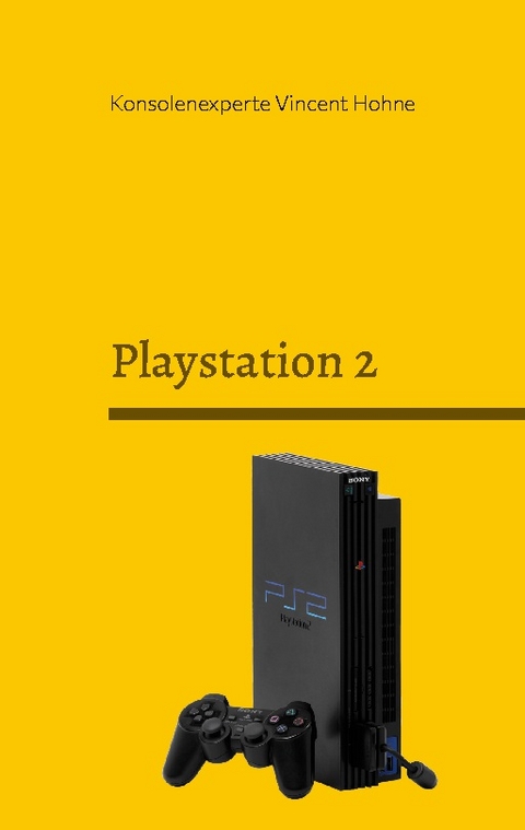 Playstation 2 - Konsolenexperte Vincent Hohne