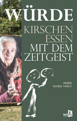 WÜRDE - Heide Marie Voigt