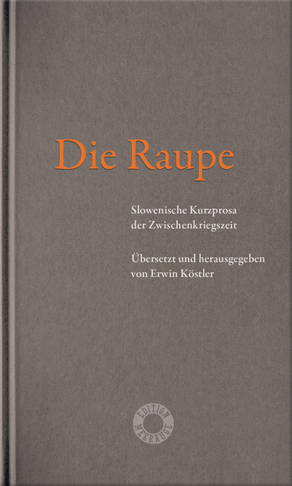 Die Raupe - 