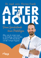 After Hour – deine Sprechstunde beim Proktologen - Florian Frank