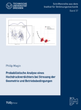 Probabilistische Analyse eines Hochdruckverdichters bei Streuung der Geometrie und Betriebsbedingungen - Philip Magin