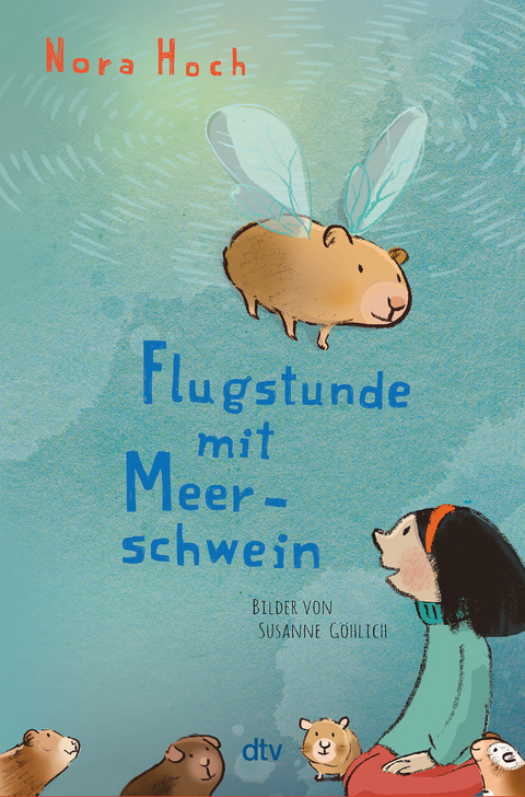 Flugstunde mit Meerschwein - Nora Hoch