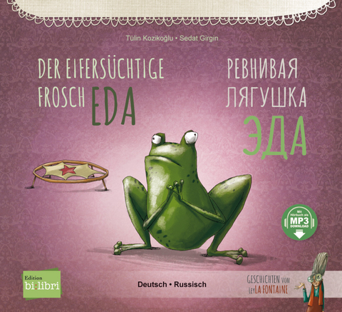 Der eifersüchtige Frosch Eda - Tülin Kozikoğlu