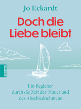 Doch die Liebe bleibt - Jo Eckardt