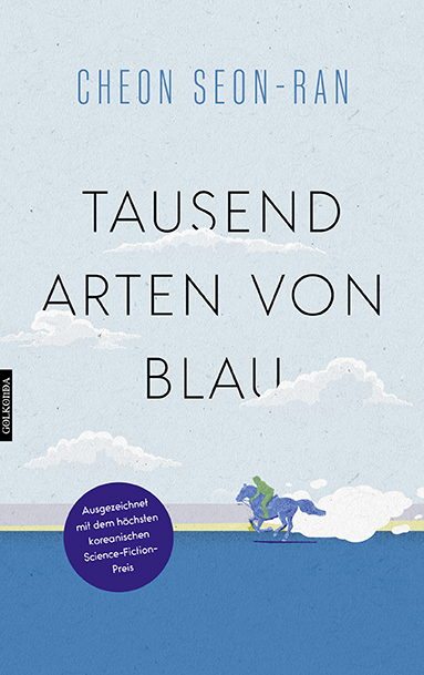 Tausend Arten von Blau - Cheon Seon-ran