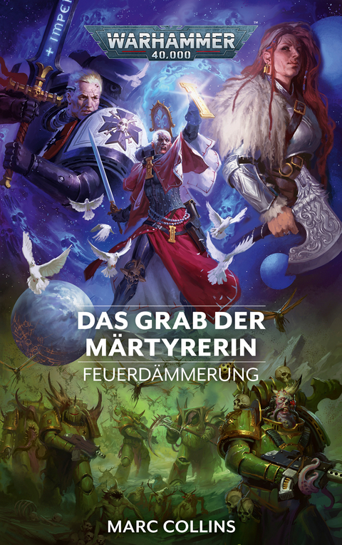 Warhammer 40.000 - Das Grab der Märtyrerin - Marc Collins