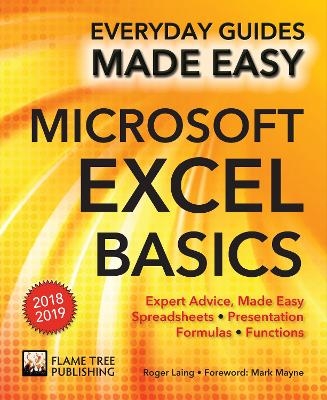 Microsoft Excel Basics (2018 Edition) - Roger Laing