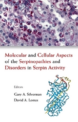 Molecular And Cellular Aspects Of The Serpinopathies And Disorders In Serpin Activity - 