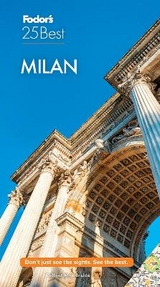 Fodor's Milan 25 Best - Fodor's Travel Guides