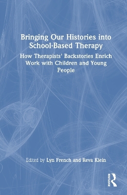 Bringing Our Histories into School-Based Therapy - 