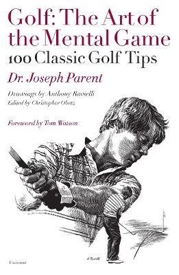 Golf: The Art of the Mental Game - Dr. Joseph Parent