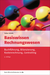 Basiswissen Rechnungswesen - Volker Schultz