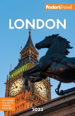 Fodor's London 2023 -  Fodor’s Travel Guides