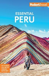 Fodor's Essential Peru - Fodor's Travel Guides