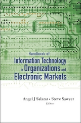 Handbook Of Information Technology In Organizations And Electronic Markets - 