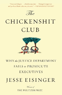 The Chickenshit Club - Jesse Eisinger