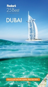 Fodor's Dubai 25 Best - Fodor's Travel Guides