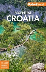 Fodor's Essential Croatia - Fodor's Travel Guides