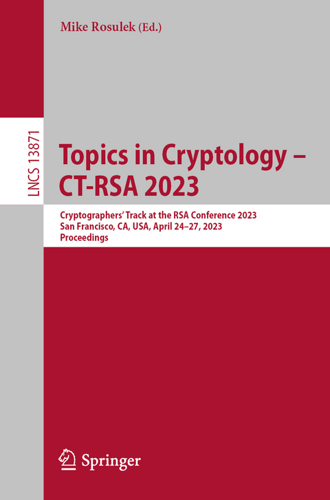 Topics in Cryptology – CT-RSA 2023 - 