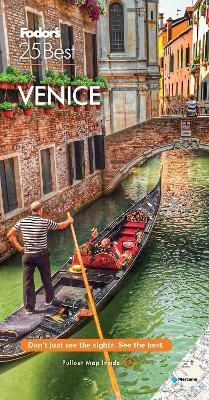 Fodor's Venice 25 Best -  Fodor’s Travel Guides