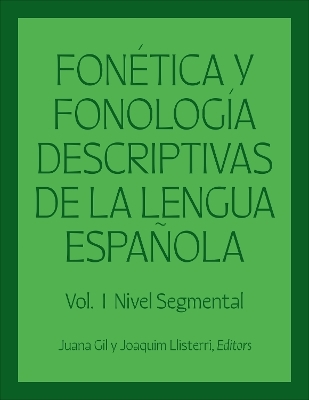 Fonética y fonología descriptivas de la lengua española - 