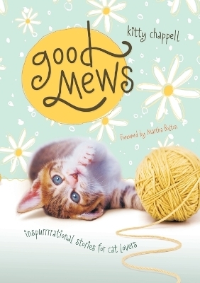 Good Mews - Kitty Chappell