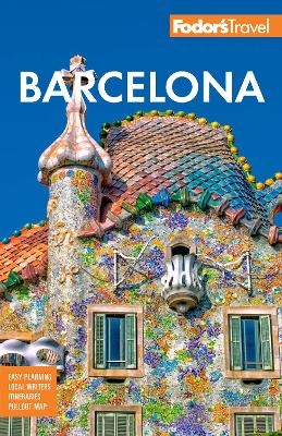 Fodor's Barcelona -  Fodor's Travel Guides