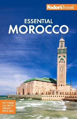 Fodor's Essential Morocco -  Fodor's Travel Guides