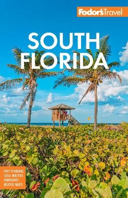 Fodor's South Florida -  Fodor's Travel Guides