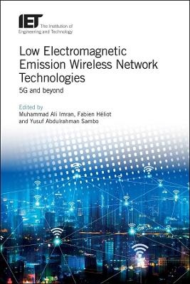 Low Electromagnetic Emission Wireless Network Technologies - 