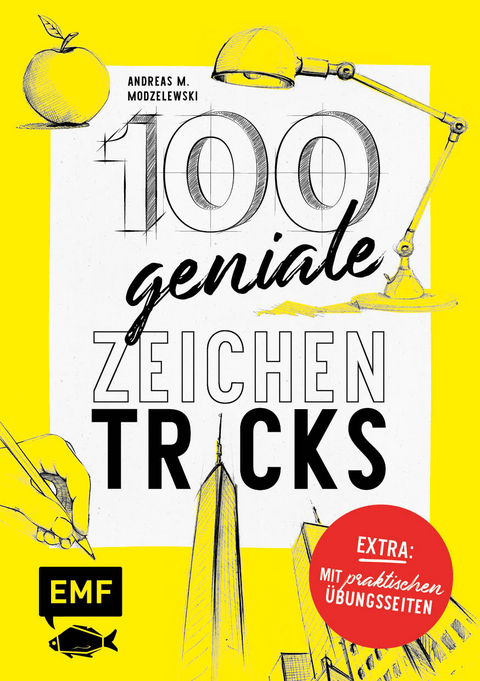 100 geniale Zeichentricks – Mit praktischen Übungsseiten - Andreas M. Modzelewski