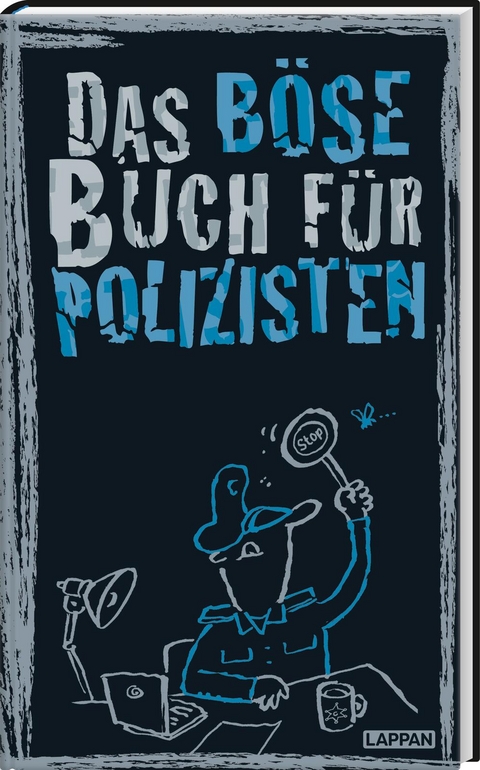 Das böse Buch für Polizisten - Gitzinger &amp Höke;  Schmelzer