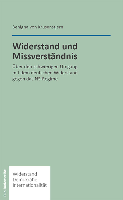 Widerstand und Missverständnis - Benigna von Krusenstjern