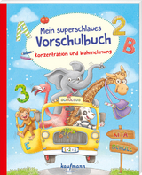 Mein superschlaues Vorschulbuch - Konzentration und Wahrnehmung - Kristin Lückel