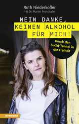 Nein danke, keinen Alkohol fÃ¼r mich! - Ruth Niederkofler