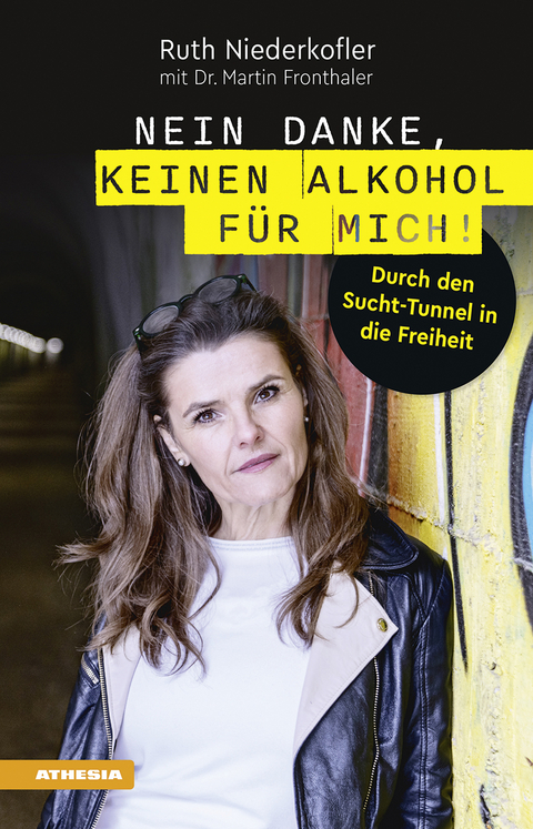 Nein danke, keinen Alkohol für mich! - Ruth Niederkofler